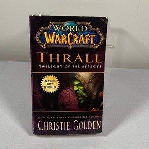 World of Warcraft: Thrall: Twilight of the Aspects Paperback Book